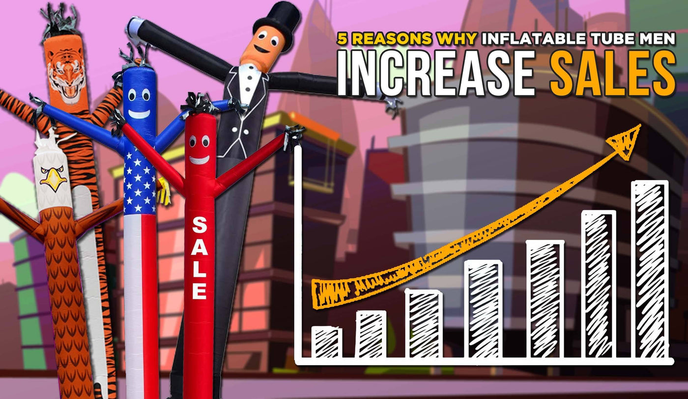 Custom Air Dancers® Inflatable Tube Men - Top 5 Reasons They Increase Sales